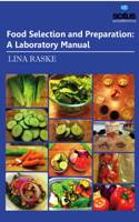 Food Selection And Preparation: A Laboratory Manual