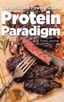 Delicious Power Packed Protein Paradigm Food Journal