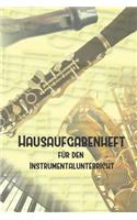Hausaufgabenheft für den Instrumentalunterricht I Notizbuch inkl. Notenlinienteil