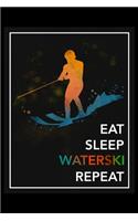 Eat Sleep Waterski Repeat
