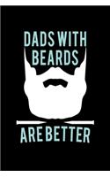 Dads With Beards Are Better: Food Journal - Track Your Meals - Eat Clean And Fit - Breakfast Lunch Diner Snacks - Time Items Serving Cals Sugar Protein Fiber Carbs Fat - 110 Pag