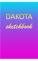 Dakota: Sketchbook - Blank Imaginative Sketch Book Paper - Pink Blue Gold Custom Letter D Personalized Cover - Teach & Practice Drawing for Experienced & As