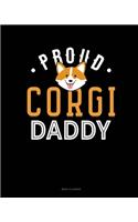 Proud Corgi Daddy
