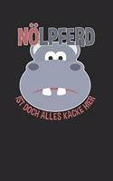 Nölpferd - ist doch alles kacke hier: Januar 2020 bis Dezember 2020 - Wochen- und Monatsplaner, Terminplaner, Kalender, Kontaktliste, Geburtstagsliste, Geschenkideen, Habit Tracker uvm.