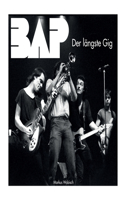 BAP Der längste Gig