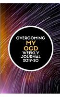 Overcoming My Ocd Weekly Journal 2019-20