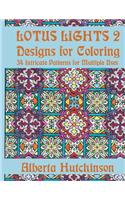 Lotus Lights 2 - Designs for Coloring