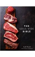 The Sous Vide Bible