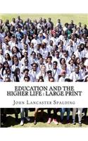 Education and the Higher Life