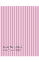 Dual Notebook: Graph and Lined: 100 White Pages (Alternating 50 Sheets Graph/Grid and 50 Sheets Wide Ruled Lined) Glossy Pink Striped Cover