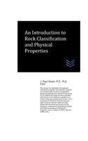 An Introduction to Rock Classification and Physical Properties: (Geotechnical Engineering)