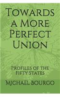 Towards a More Perfect Union