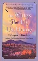 The Wings That Fly Us Home