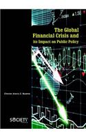 The Global Financial Crisis and its Impact on Public Policy