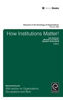 How Institutions Matter!