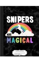 Snipers Are Magical Composition Notebook: College Ruled 93/4 X 71/2 100 Sheets 200 Pages for Writing