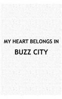 My Heart Belongs in Buzz City