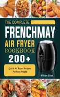 Complete FrenchMay Air Fryer Cookbook
