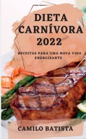 Dieta Carnívora 2022