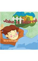 Jake Is Scared