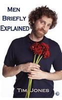 Men Briefly Explained