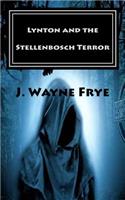 Lynton and The Stellenbosch Terror