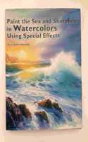 Paint the Sea and Shoreline in Watercolour using Special Effects