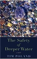 Safety of Deeper Water