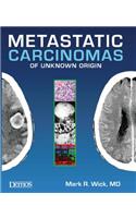 Metastatic Carcinomas of Unknown Origin