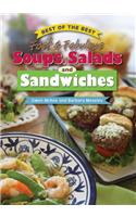 Best of the Best Fast & Fabulous Soups, Salads, and Sandwiches