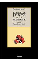 Escenas Junto a la Muerte