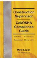 Construction Supervisor Cal/OSHA Compliance Guide