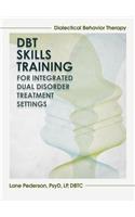 Dialectical Behavior Therapy Skills Training