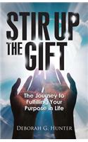 Stir Up the Gift