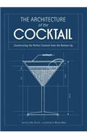 The Architecture of the Cocktail