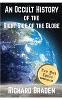 An Occult History of the Right Side of the Globe
