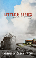 Little Miseries a novel