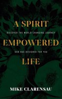 Spirit Empowered Life