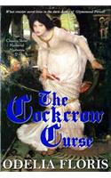 The Cockcrow Curse
