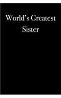 World's Greatest Sister: Blank Lined Journal: Blank Lined Journal