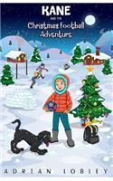 Kane and the Christmas Football Adventure