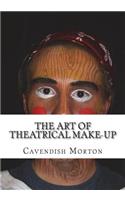 The Art of Theatrical Make-up