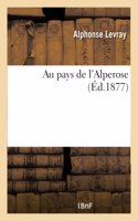 Au Pays de l'Alperose