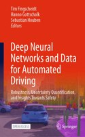 Deep Neural Networks and Data for Automated Driving