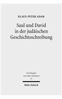 Saul und David in der judaischen Geschichtsschreibung