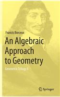 Algebraic Approach to Geometry: Geometric Trilogy II