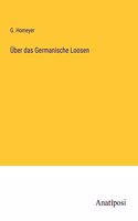 Über das Germanische Loosen
