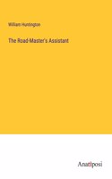 Road-Master's Assistant