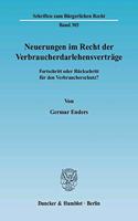 Neuerungen Im Recht Der Verbraucherdarlehensvertrage: Fortschritt Oder Ruckschritt Fur Den Verbraucherschutz?