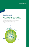 Quantenmechanik 2